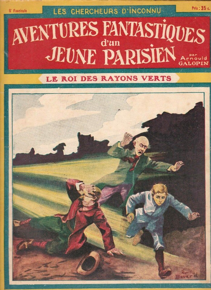 Aventures fantastiques d'un jeune parisien n° 8 - Le Roi des rayons verts