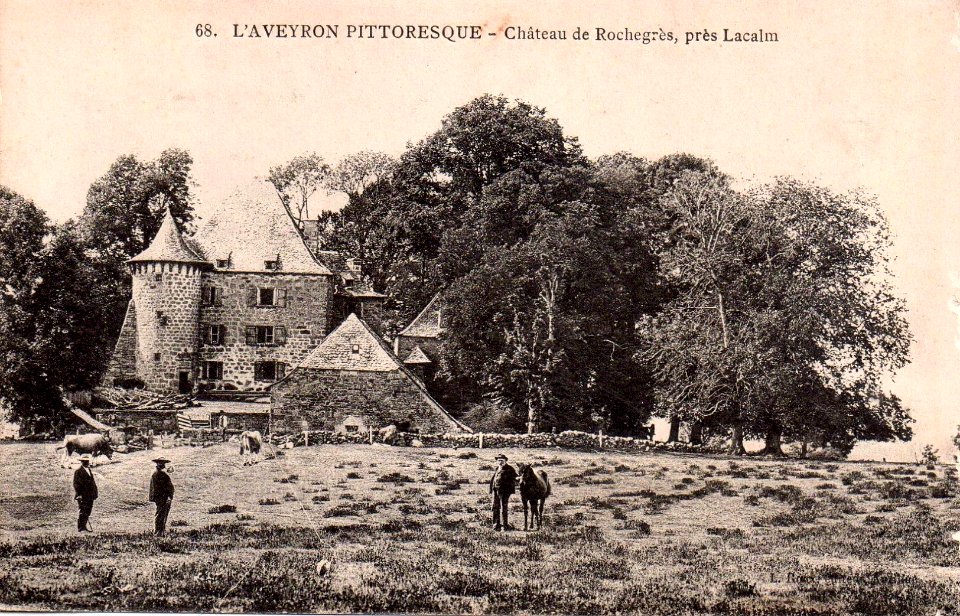 Aveyron Pittoresque 68 - Château de Rochegrès