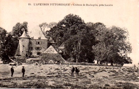 Aveyron Pittoresque 68 - Château de Rochegrès