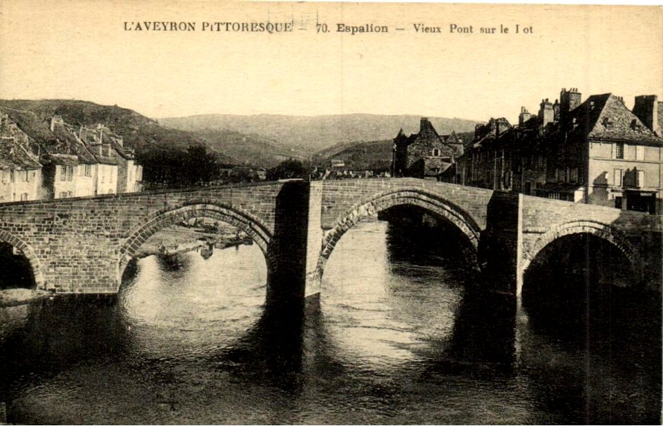 Aveyron Pittoresque 70 - Espalion - vieux pont