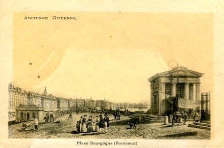 Ancienne Guyenne - Bordeaux - Place Bourgogne
