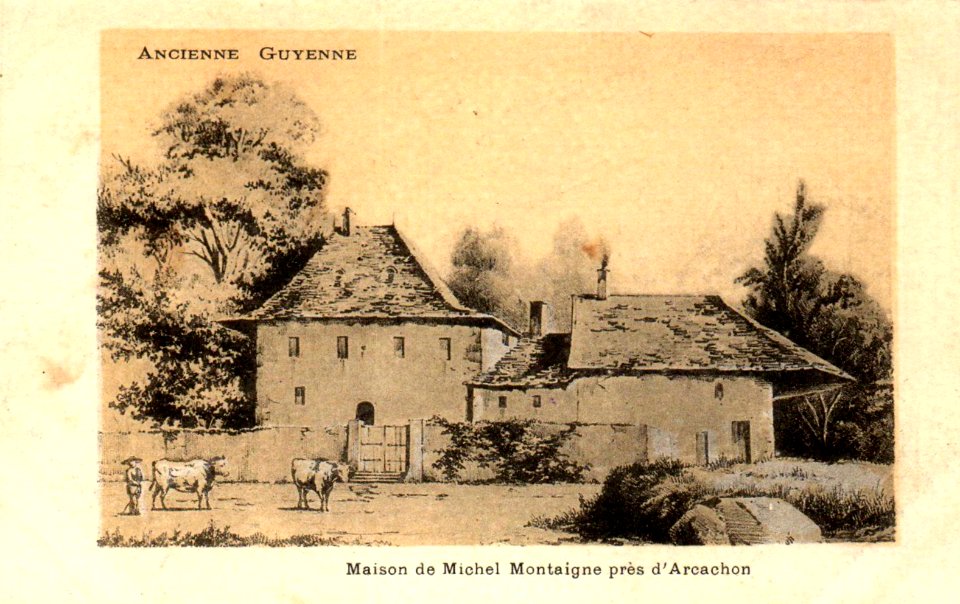 Ancienne Guyenne - Maison de Michel de Montaigne près d'Arcachon
