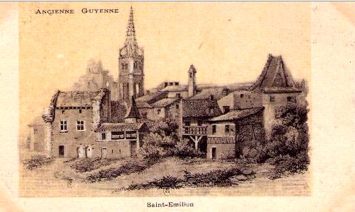 Ancienne Guyenne - Saint-Emilion