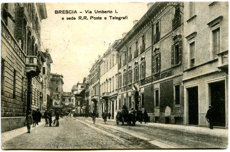 Brescia - Via Umberto I e sede R.R. Poste e Telegrafi - 1917 - Collezione Tony Frisina