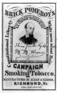 Brick Pomeroy's campaign smoking tobacco LCCN96516079