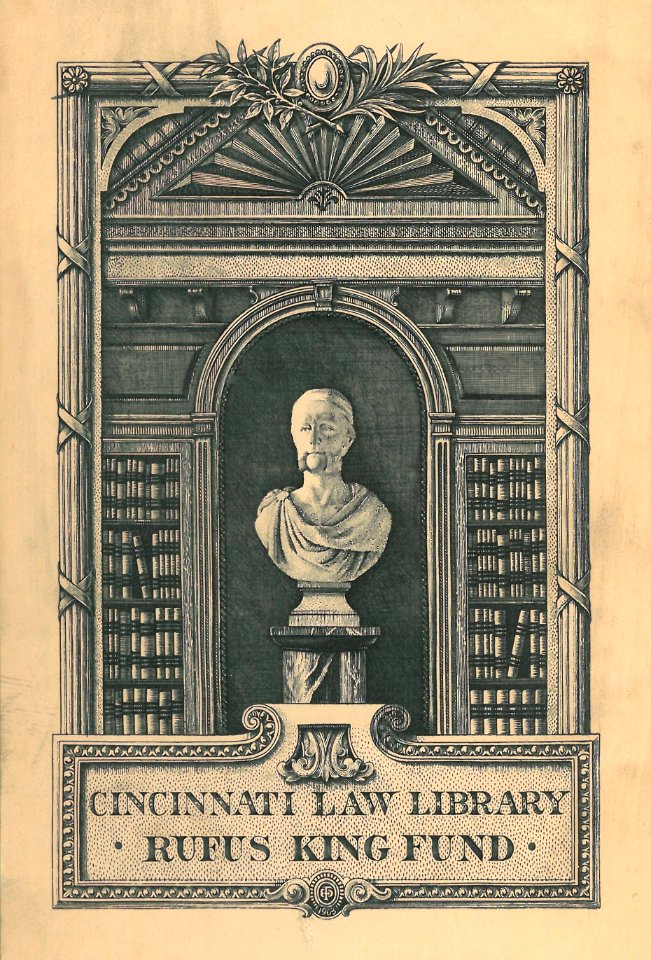 Cincinnati Law Library Rufus King Fund bookplate (1903) by Edwin Davis French