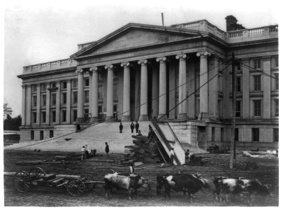 Construction of Treasury Building, Washington, D.C. With oxen in foreground on south side LCCN96524469