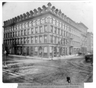 Cosmopolitan Hotel, cor. Sansome and Bush sts., San Francisco LCCN2002720122