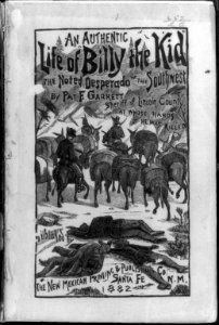 Cover of Pat F. Garrett, An Authentic Life of Billy the Kid, the Noted Desperado of the Southwest, illustrated with 2 men with horses riding away from dead bodies lying on ground LCCN2002716111