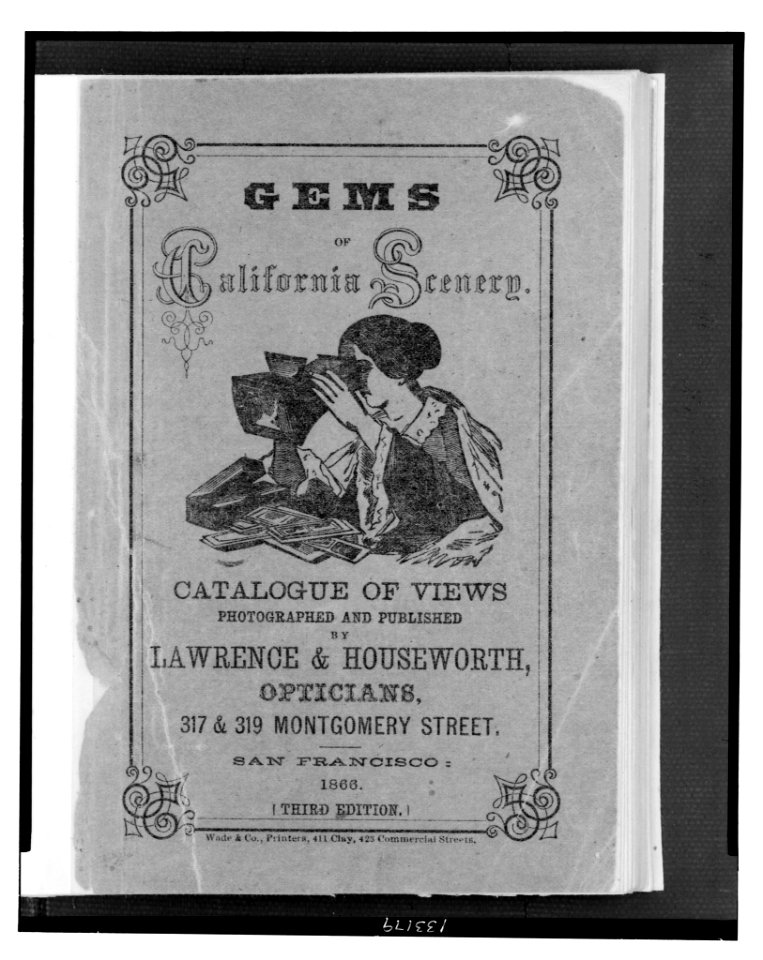 Cover of Gems of California scenery - Catalogue of views photographed and published by Lawrence & Houseworth, opticians LCCN2003674059