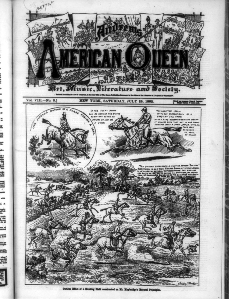 Curious effect of a hunting field constructed on Mr. Muybridge's natural principles. The picture represents a hunting episode...horses going at utmost speed. It is a careful natural LCCN2006685720