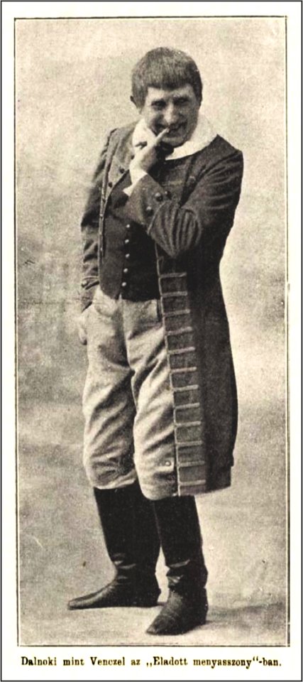 Dalnoki Béni Vencelként az Eladott menyasszonyban, Vasárnapi Ujság, 1898