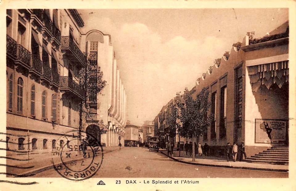 Dax (Landes) - Cours de Verdun Hôtel Splendid et Atrium