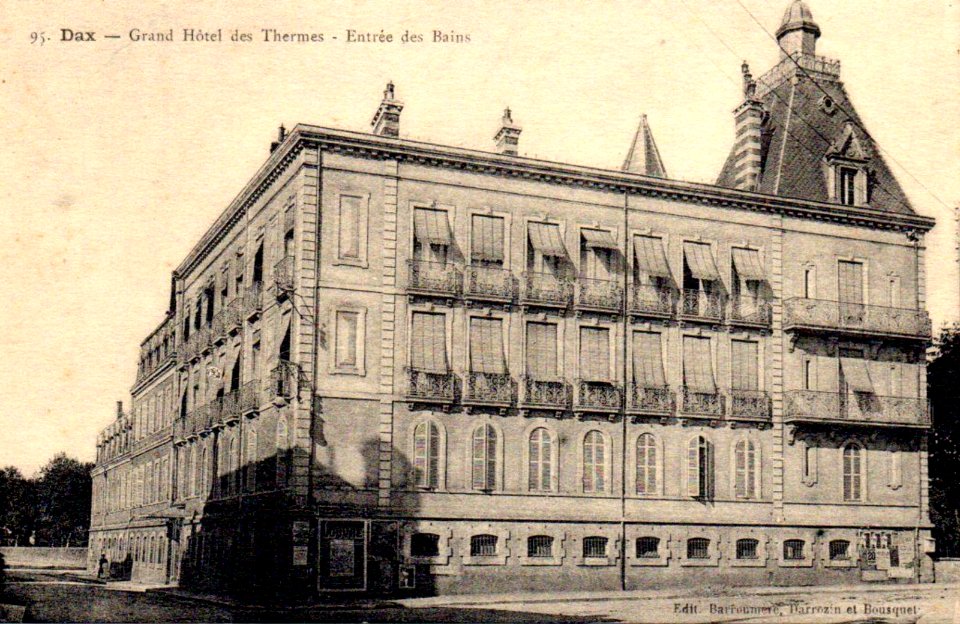Dax (Landes) - Grand Hôtel des Thermes 2
