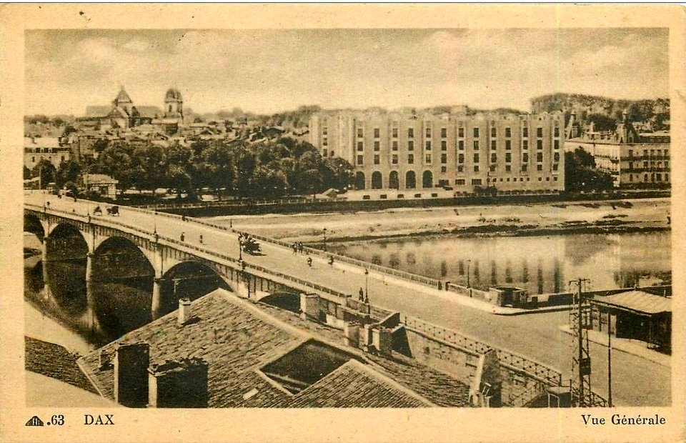 Dax (Landes) - Pont et vue sur l'Hôtel Splendid 1