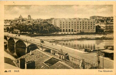Dax (Landes) - Pont et vue sur l'Hôtel Splendid 1