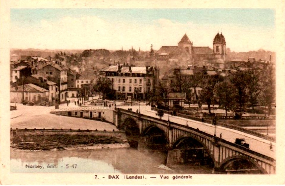 Dax (Landes) – Pont et vue générale