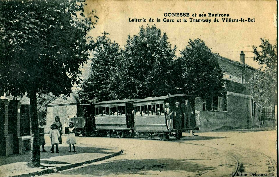 Delcourt - GONESSE et ses Environs - Laiterie de la Gare et le Tramway de Villiers-le-Bel