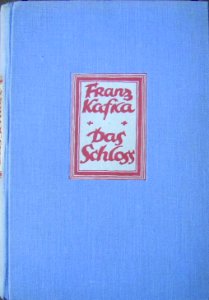 Franz Kafka Das Schloss