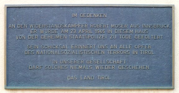 Gedenktafel für Robert Moser und alle weiteren Opfer der NS-Zeit in Innsbruck