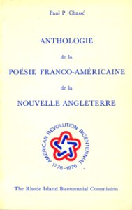 Anthologie de la poésie Franco-Américaine de la Nouvelle-Angleterre by Paul P Chassé (1976) photo