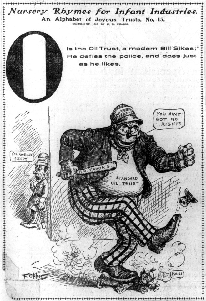 Anti-trust cartoons)- Nursery Rhymes for Infant Industries, No. 15- 'O' is the Oil Trust, a modern Bill Sikes; he defies the police, and does just as he likes LCCN2005685052