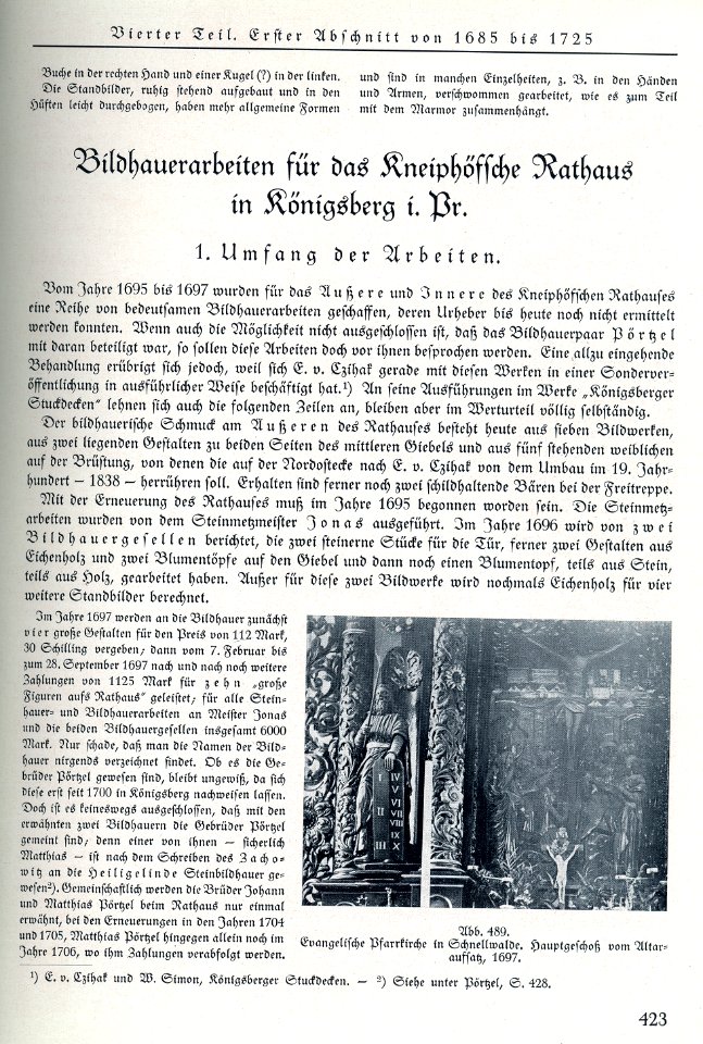 Anton ULBRICH, Geschichte der Bildhauerkunst in Ostpreußen, Gräfe und Unzer, Königsberg 1926, S. 423 Bildhauerarbeiten für das Kneiphöfsche Rathaus in Königsberg i. Pr
