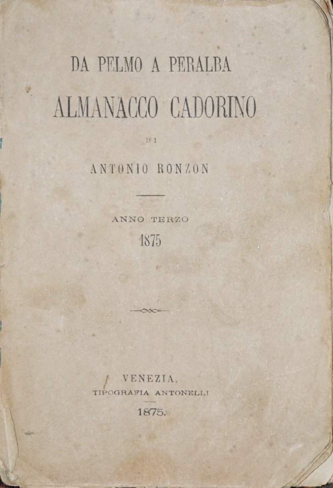Antonio Ronzon Almancco cadorino 1875