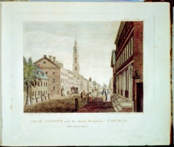 Arch Street, with the Second Presbyterian Church. Philadelphia LCCN2002718867