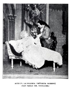 1902-04-19, Blanco y Negro, Alma y vida, acto IV, la duquesa (señorita Moreno), Juan Pablo (señor Thuillier), Cifuentes