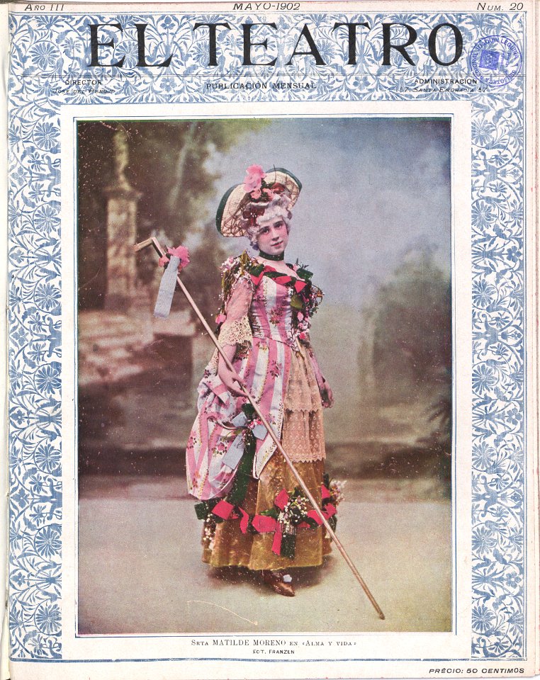 1902-05, El Teatro, Matilde Moreno, Alma y vida, Franzen