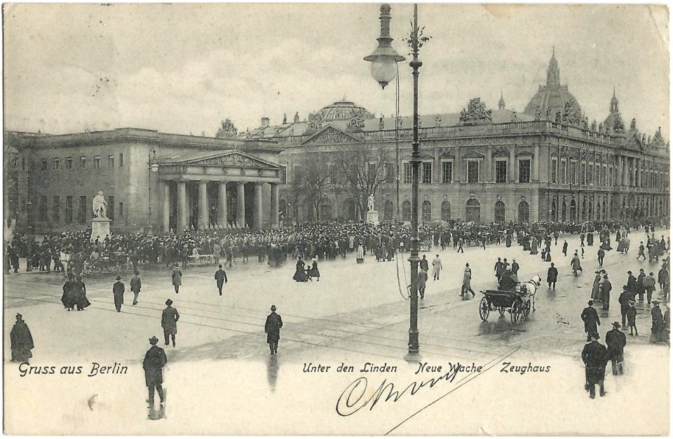 19041118 berlin unter den linden neue wache zeughaus