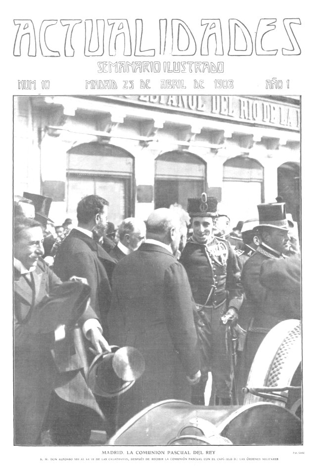 1908-04-23, Actualidades, Madrid, la comunión pascual del rey, Goñi