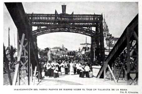 1908-10-31, Blanco y Negro, Inauguración del nuevo puente de hierro sobre el Tajo en Talavera de la Reina, Cifuentes photo