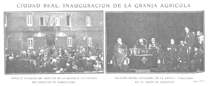 1909-06-09, Actualidades, Ciudad Real, Inauguración de la granja agrícola, Alba