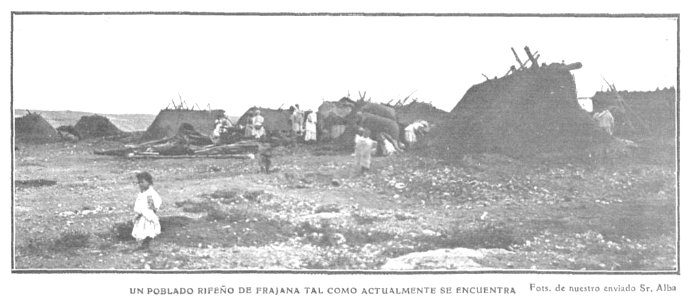 1909-11-10, Actualidades, Notas de la guerra, Un poblado rifeño de Frajana tal como actualmente se encuentra, Alba