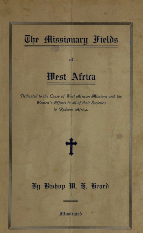 HEARD(1910) The missionary fields of West Africa
