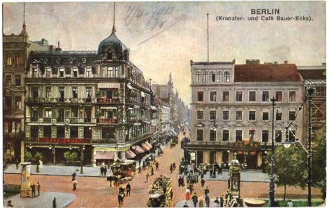 19110407 berlin kranzler und cafe bauer ecke