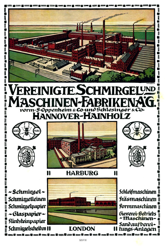 1911-04-20 Illustrirte Zeitung S. 0027 S. XXVII Vereinigte Schmirgel- und Maschinen-Fabriken AG. vorm. S. Oppenheim & Co. und Schlesinger & Co, Hannover-Hainholz, Harburg, London, Änne Koken