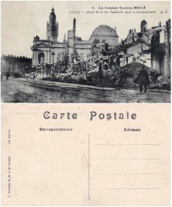 2 La Grande Guerre 1914-15. Lille — Aspect de la rue Faidherbe après le bombardement v°-r°
