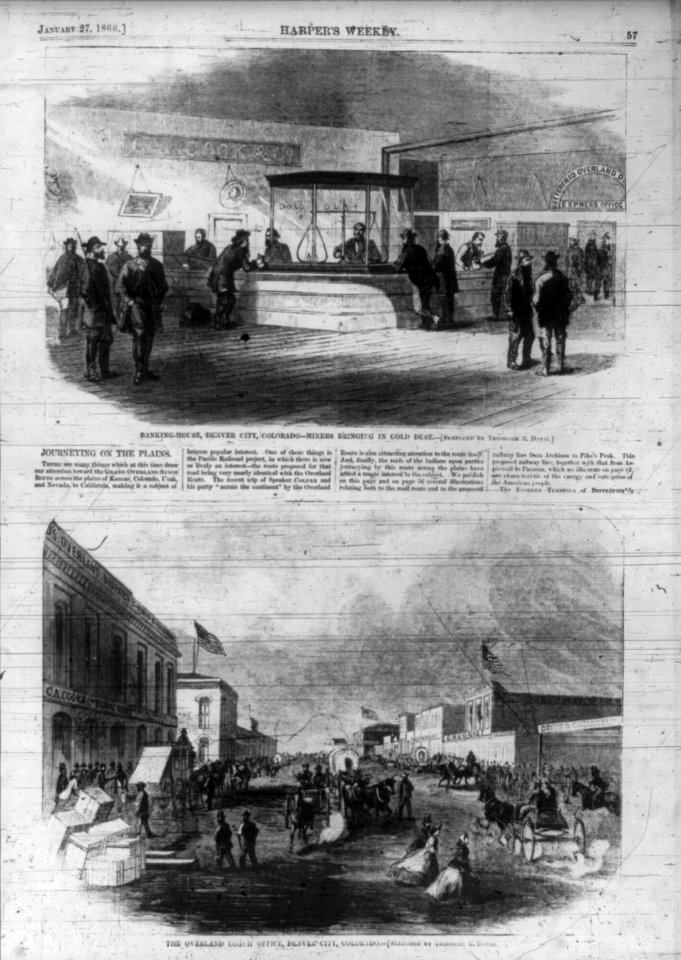 2 views) (1) Banking-House, Denver City, Colorado - miners bringing in gold dust (interior); (2) The Overland Coach Office, Denver City, Colorado (street scene LCCN2006675494