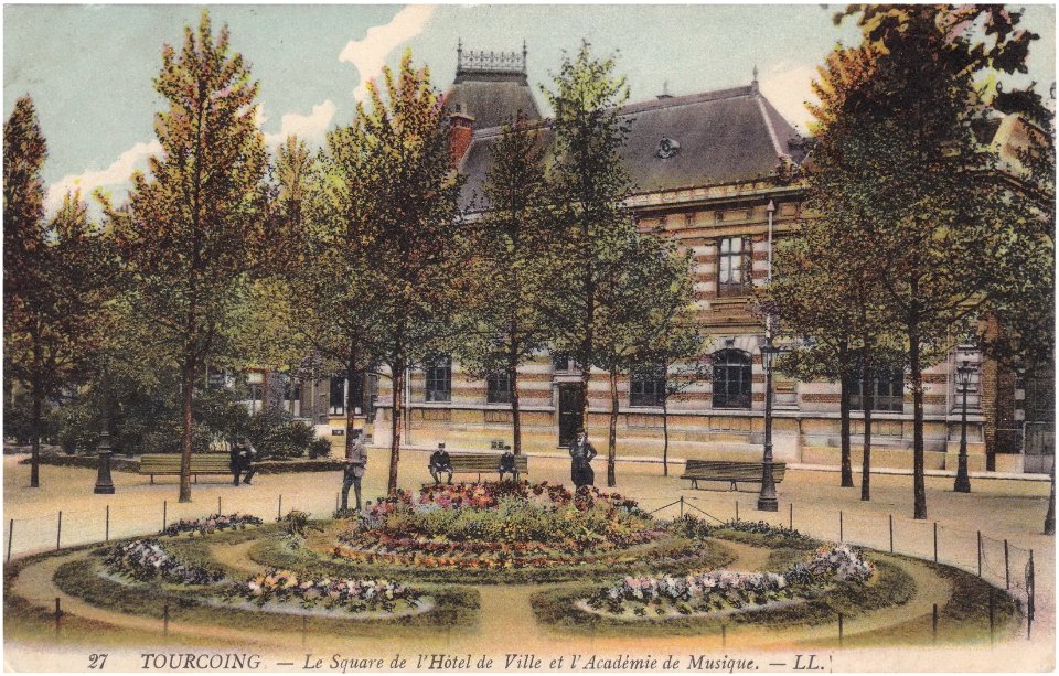27. Tourcoing. — Le Square de l'Hôtel de Ville et l'Académie de Musique. – LL