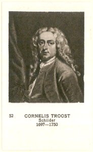 52 Cornelis Troost, Schilder, 1697-1750