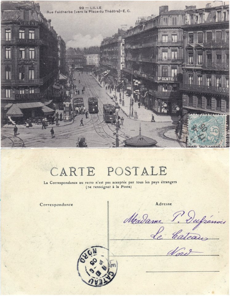 99 – Lille — Rue Faidherbe (vers la place du Théâtre) E.C - vº-rº