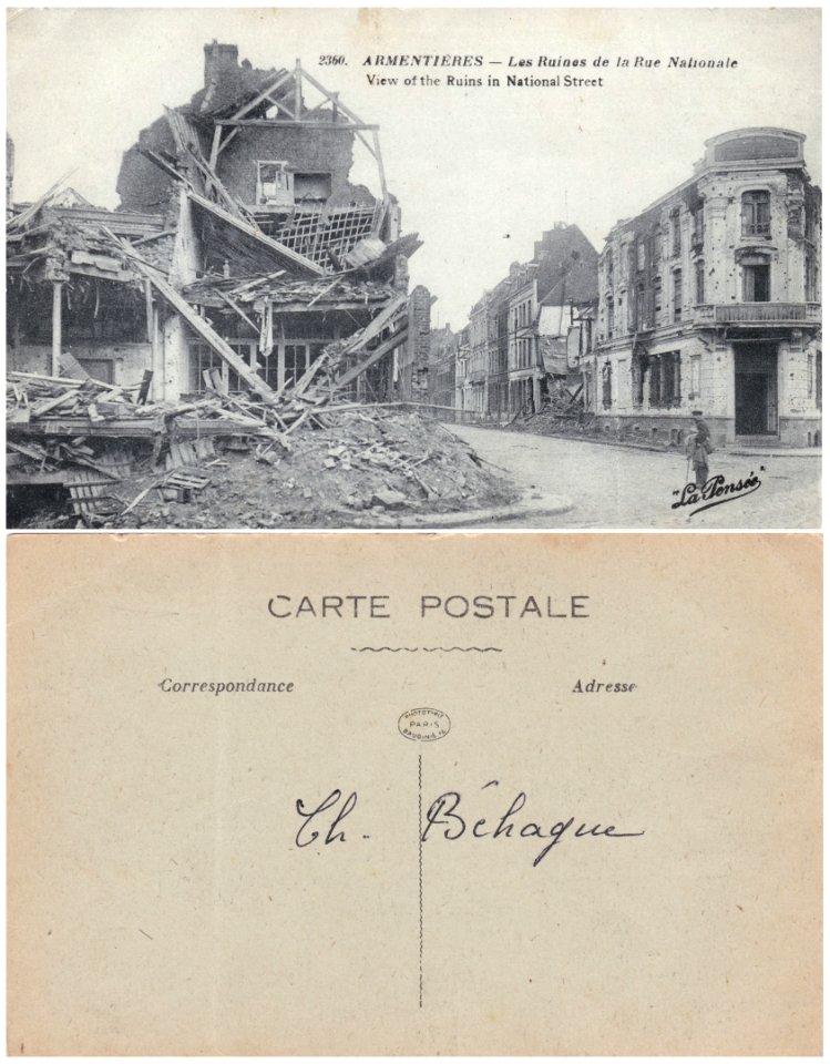 Armentières — Les Ruines de la Rue Nationale — View of the Ruins in National Street (recto-verso)