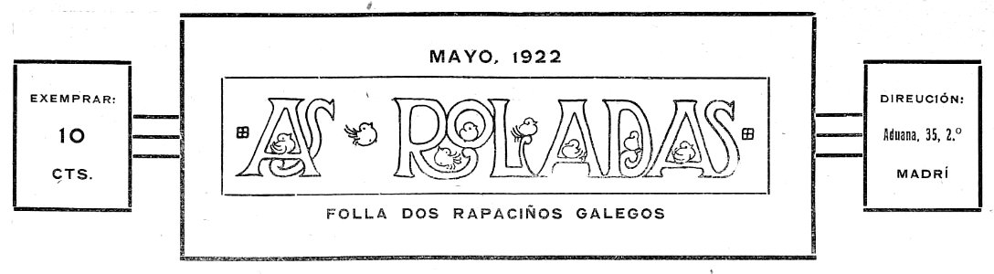 As Roladas, folla dos rapaciños galegos. 1922 mayo