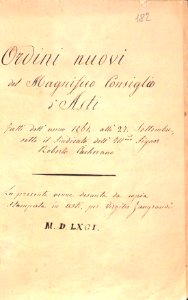 Asti. Ordini nuovi del Magnifico Consiglio d'Asti, fatti dell'anno 1564 allì 27. Settembre, sotto il Sindicato dell'Ill.mo Signor Roberto Cacherano