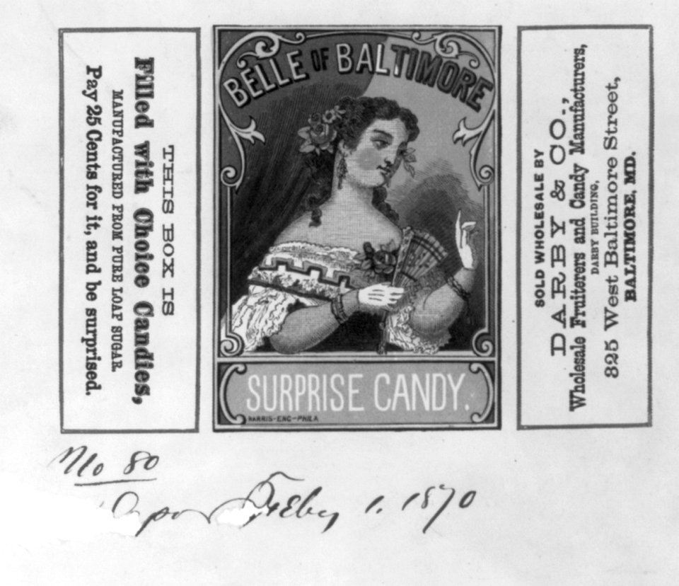 Belle of Baltimore Surprise Candy - Sold wholesale by Darby & Co., 325 West Baltimore St., Baltimore, Md. LCCN2001701498