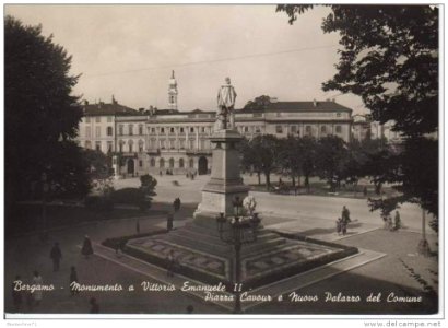Bergamo - Monumento a Vittorio Emanuele II - Piazza Cavour e Nuovo Palazzo del Comune