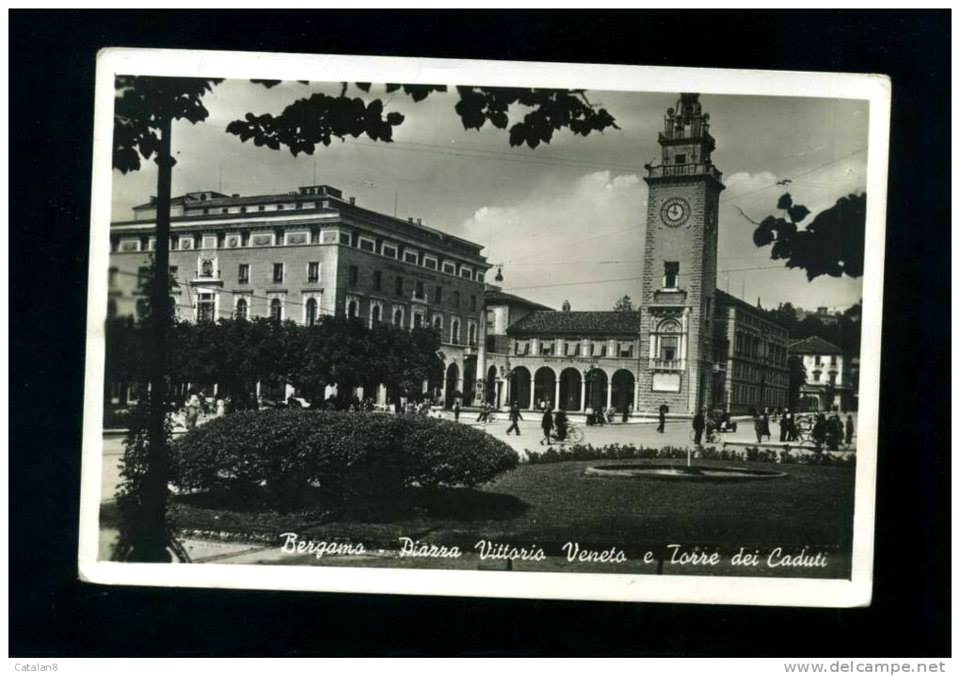 Bergamo - Piazza Vittorio Veneto e Torre dei Caduti